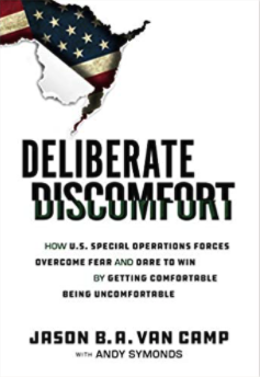 Deliberate Discomfort with Jason Van Camp - Self Reliant Leadership ...