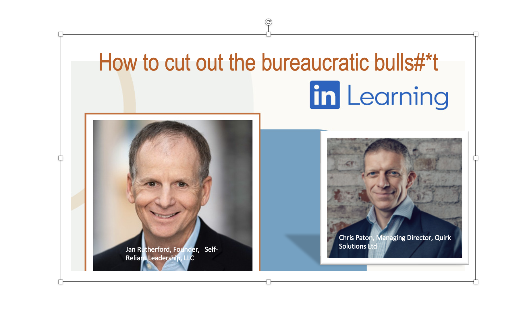 Jan Rutherford How to cut out the bureaucratic bulls#*t - Self Reliant Leadership ...